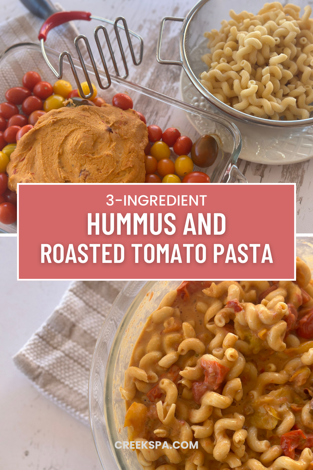 Easy Hummus & Roasted Tomato Pasta